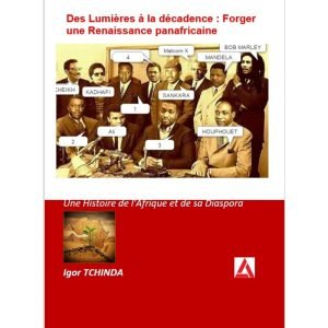 Des Lumières à la décadence : Forger une Renaissance panafricaine