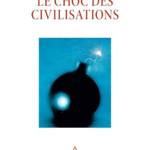 Le choc des civilisations